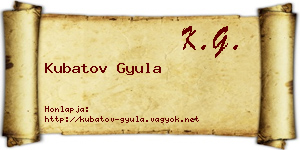 Kubatov Gyula névjegykártya